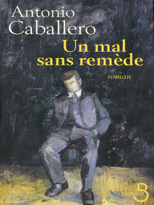 cover image of Un mal sans remède